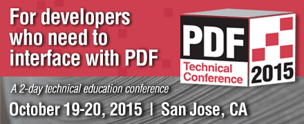 For developers who need to interface with PDF, a 2-day technical education conference, October 19-20, San Jose, CA