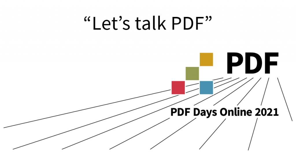 "Let's talk PDF" PDF Days Online 2021