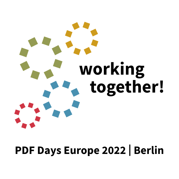 PDF Days Europe 2022 - Working Together!