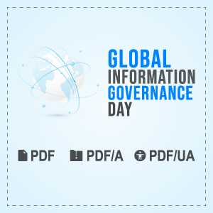 Global Information Governance Day, PDF, PDF/A, PDF/UA