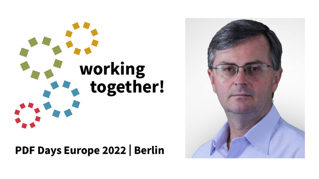 Working together at PDF Days Europe 2022; picture of Peter Wyatt