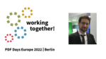 Working together at PDF Days Europe 2022; picture of Rene Rebe