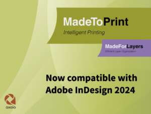 MadeTo Print Now compatible with Adobe InDesign 2024