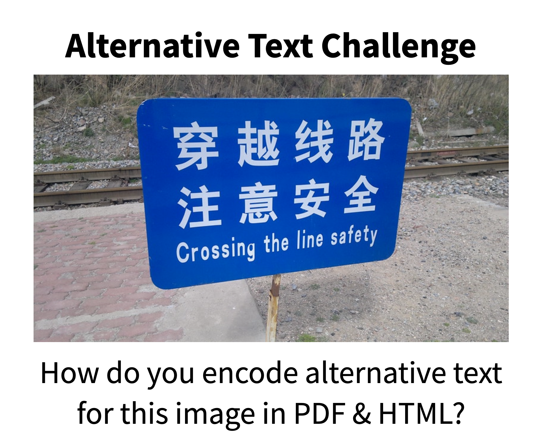 A blue sign in front of train-tracks. The sign includes Chinese and English text warning about crossing the tracks safely. Text around the image reads: 