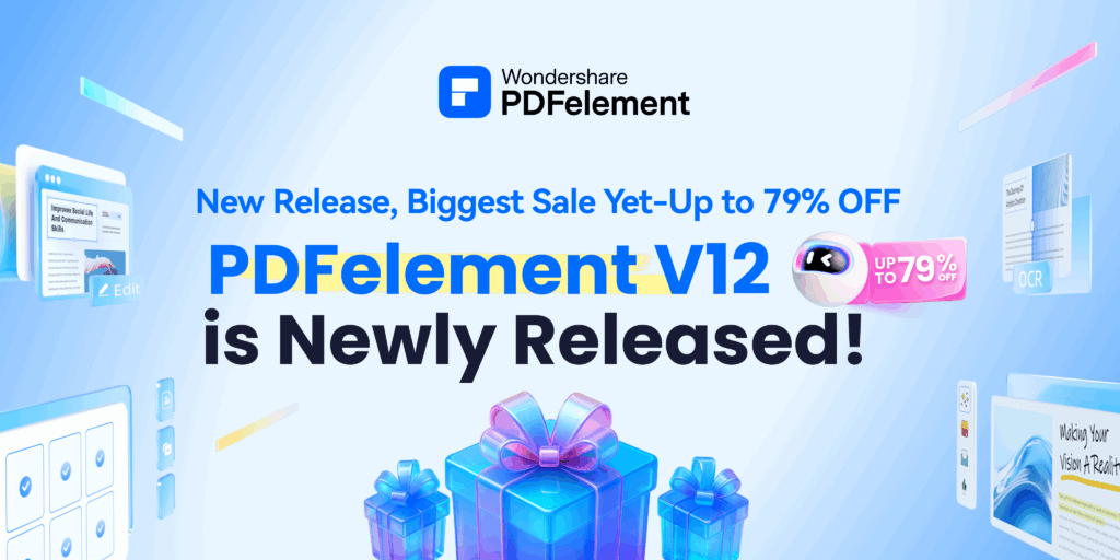 Wondershare PDFelement New release, biggest sale yet-up to 79% off PDFelement V12 is newly released!
