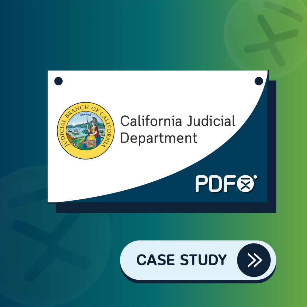 Graphic showing the California Judicial Department with the official seal of California on a white panel over a green gradient background. The PDFix logo appears on the right, and a ‘Case Study’ button is displayed at the bottom.