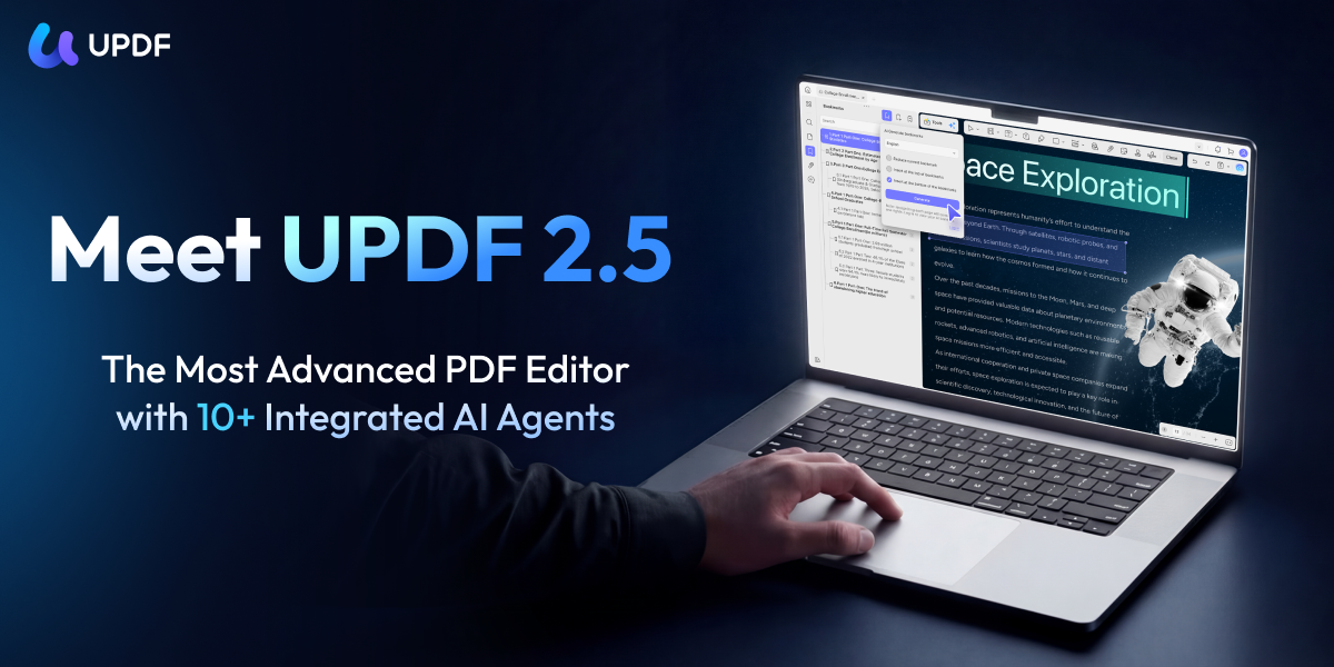 Meet UPDF 2.5 – The most advanced PDF Editor with 10+ Integrated AI Agents